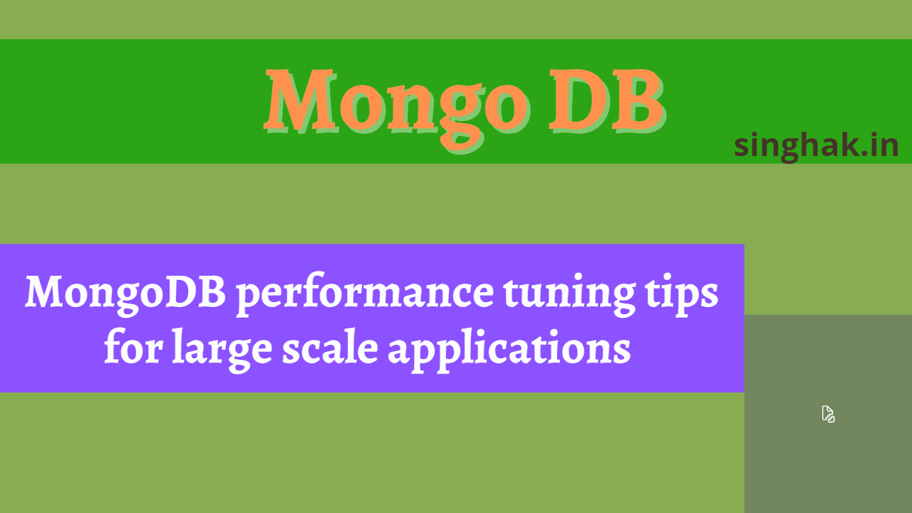 Read more about the article 10 MongoDB performance tuning tips for large scale applications